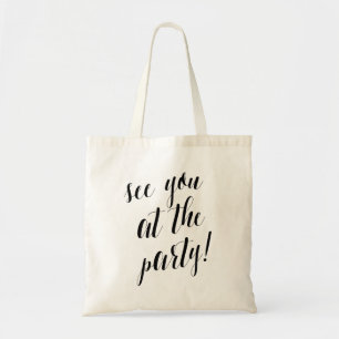 Sehen Sie Sie an der Party Bachelorette Tasche