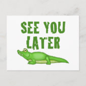 Sehen Sie Sie neuerer Alligator Postkarte (Vorderseite)
