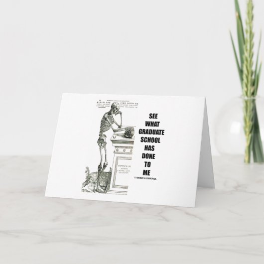 Sehen Sie, was mir die Graduate School angetan hat Karte (Vorderseite)