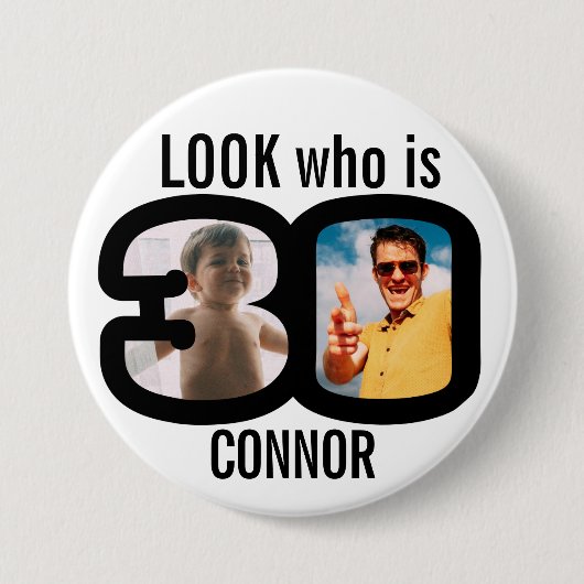 Sehen Sie, wer ab und zu 30 ist, Fotos Schwarz-wei Button (Vorderseite)