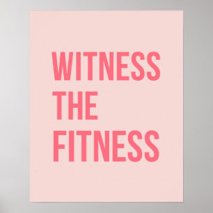 Sehen Sie, wie die Fitness Zitat pink ausübt Poster