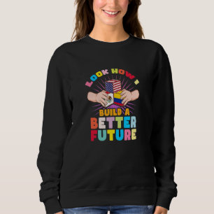 Sehen Sie, wie ich eine bessere Zukunft für meine Sweatshirt