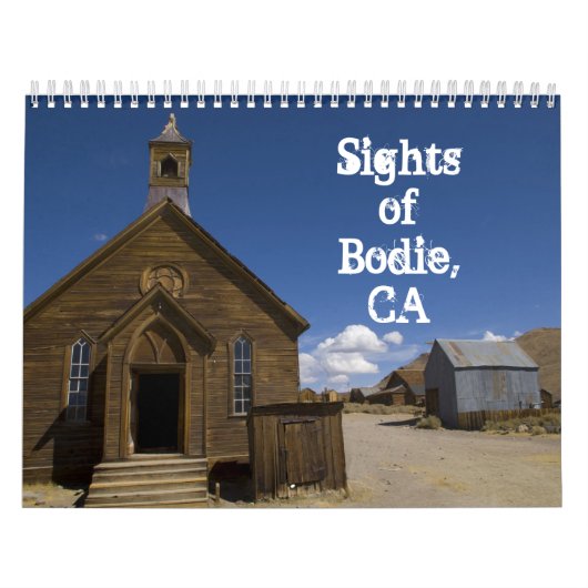 Sehenswürdigkeiten von Bodie, CA 2015 Kalender (Titelbild)
