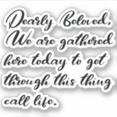 Sehr beliebte Aufkleber, wir werden hier versammel Aufkleber (Vorderseite)