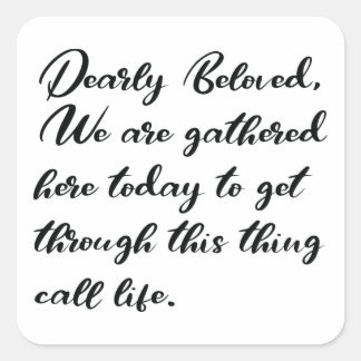 Sehr beliebte Aufkleber, wir werden hier versammel Quadratischer Aufkleber