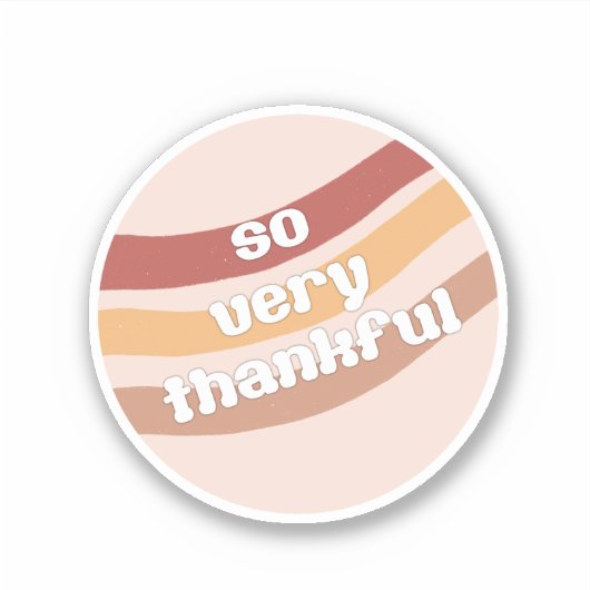 Sehr dankbarer Circle Sticker (Vorderseite)