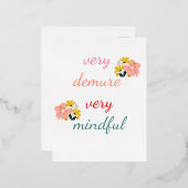 sehr Demure, sehr zurückhaltend Folien Feiertagspostkarte (Vorderseite/Rückseite)