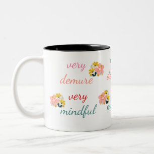 sehr Demure, sehr zurückhaltend Zweifarbige Tasse