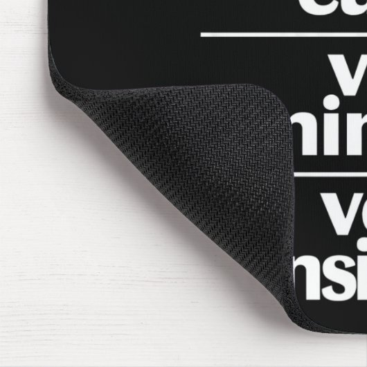 Sehr dünne Haut sehr kostbare Belastung Mousepad (Ecke)
