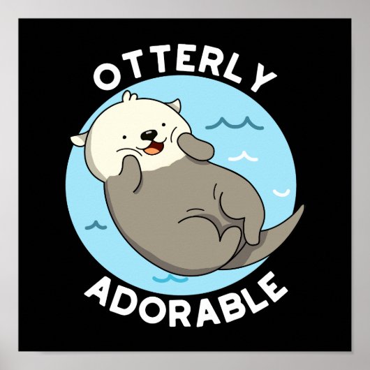 Sehr erfreulich Funny Floating Otter Pun Dark BG Poster (Vorne)
