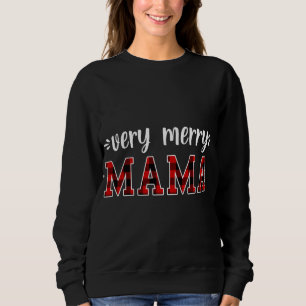 sehr froh Mama, frohe Weihnachtsfamilie Pajamas Sweatshirt