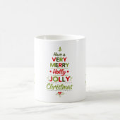 Sehr frohe Holly Jolly Weihnachtsbaum Xmas Kaffeetasse (Mittel)