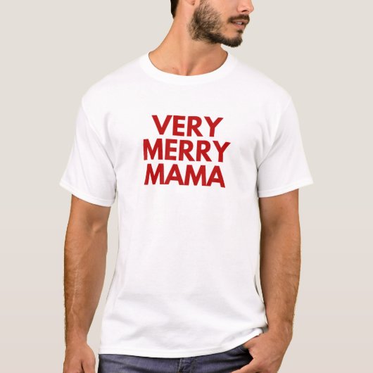 Sehr frohe Mama, Weihnachten der Mama T-Shirt (Vorderseite)