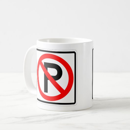 Sehr Fun Classic Kein Parking-Zeichen Kaffeetasse (Vorderseite Links)