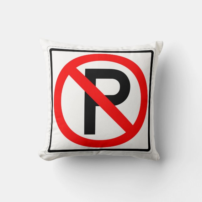 Sehr Fun Classic Kein Parking-Zeichen Kissen (Vorderseite)
