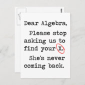 Sehr geehrte Algebra Bitte hören Sie auf, uns Frag Postkarte (Vorne/Hinten)