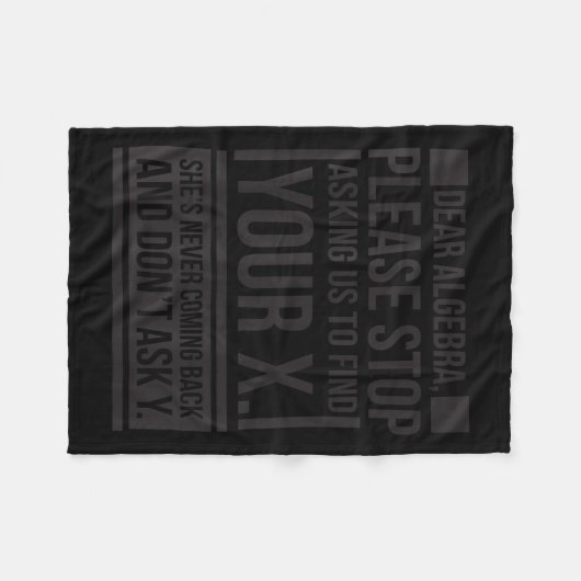 Sehr geehrte Algebra Finden X Gefragt Y Funny Math Fleecedecke (Vorderseite (Horizontal))