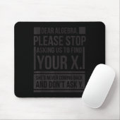 Sehr geehrte Algebra Finden X Gefragt Y Funny Math Mousepad (Mit Mouse)