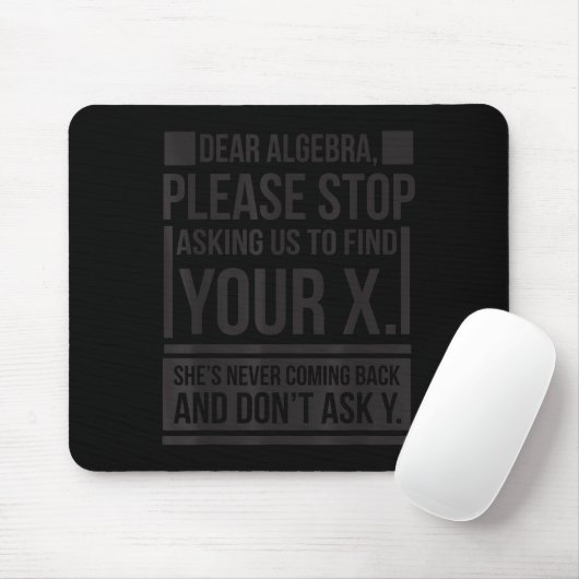 Sehr geehrte Algebra Finden X Gefragt Y Funny Math Mousepad (Mit Mouse)