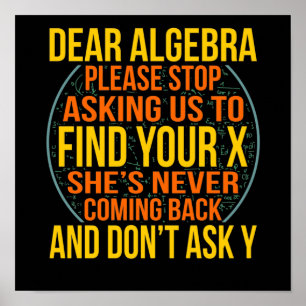Sehr geehrte Algebra Mathematiker Mathematik Mathe Poster