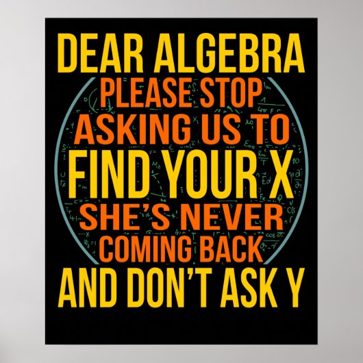 Sehr geehrte Algebra Mathematiker Mathematik Mathe Poster (Vorne)