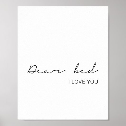Sehr geehrte Bed I Liebe Sie Poster (Vorne)