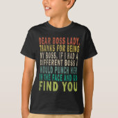 Sehr geehrte Boss Lady T-Shirt (Vorderseite)