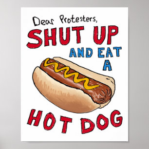 Sehr geehrte Demonstranten halten auf und essen ei Poster