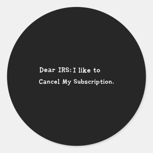 Sehr geehrte Irs Funny Tax Season Accounting Meme Runder Aufkleber (Vorderseite)