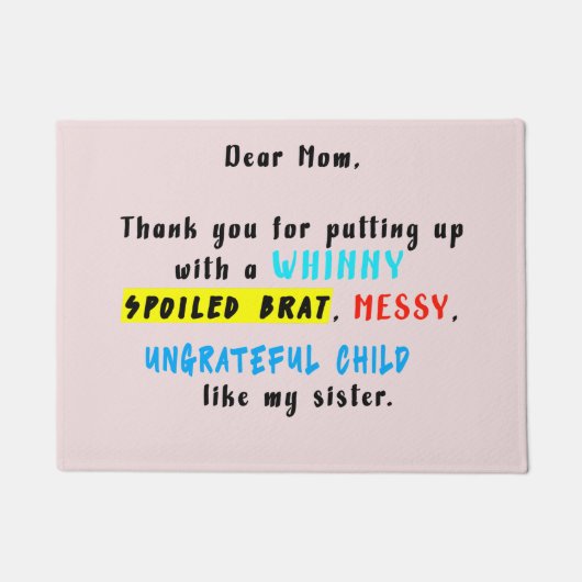 Sehr geehrte Mama, danke, dass Sie einen verwöhnte Fußmatte (Vorderseite)