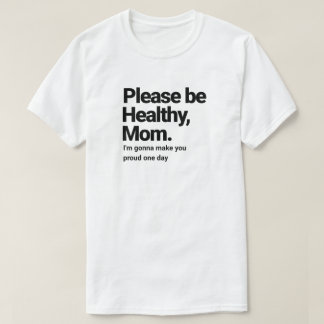 Sehr geehrte Mama T - Shirt
