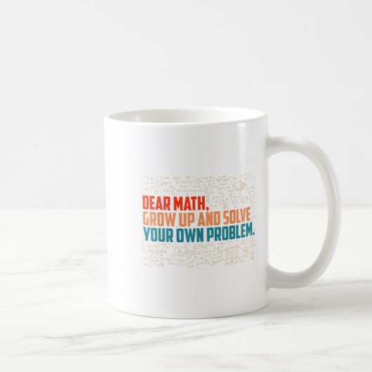 Sehr geehrte Mathematik erwachsen Funny Mah Sprich Kaffeetasse (Rechts)