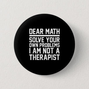 Sehr geehrte Mathematik Spaß Design Lösung Problem Button