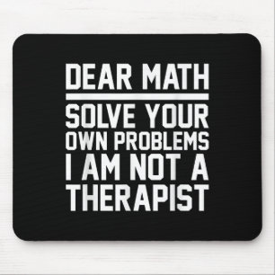 Sehr geehrte Mathematik Spaß Design Lösung Problem Mousepad