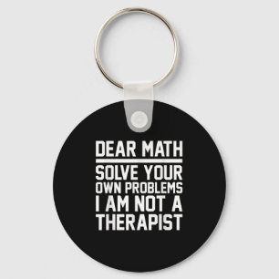 Sehr geehrte Mathematik Spaß Design Lösung Problem Schlüsselanhänger