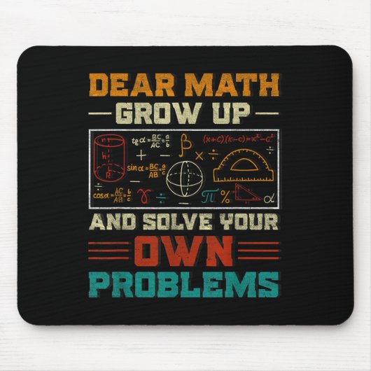 Sehr geehrte Mathematik wächst auf und löst Ihr ei Mousepad (Vorne)