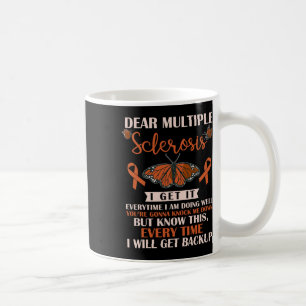 Sehr geehrte Multiple Sklerose Ich bekomme es jede Kaffeetasse