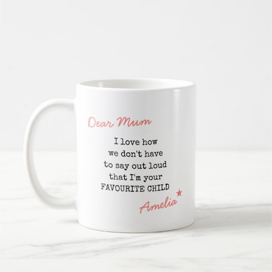 Sehr geehrte Mum Lieblings-Kinderschriftstellerin  Kaffeetasse (Links)