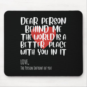 Sehr geehrte Person hinter mir Frau Mädchen Sitivi Mousepad