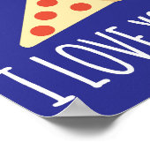 Sehr geehrte Pizza I Liebe Sie Poster (Ecke)