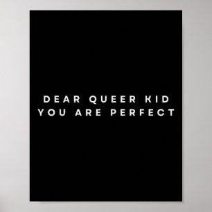 Sehr geehrte Quee Kinder Trans Gay Rights Lgbtq+ S Poster