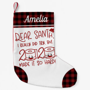 Sehr geehrte Santa I wirklich versucht Funny 2020  Kleiner Weihnachtsstrumpf