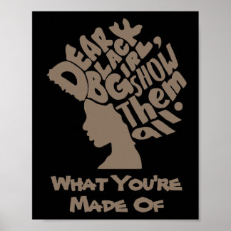 Sehr geehrte Schwarze Mädchen Alle zeigen (Taupe) Poster