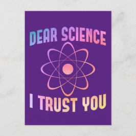 Sehr geehrte Wissenschaft, ich vertraue Ihnen - Fu Postkarte