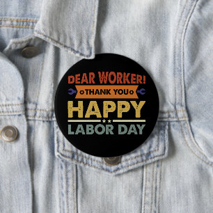 Sehr geehrter Arbeiter Vielen Dank Happy Labor Day Button