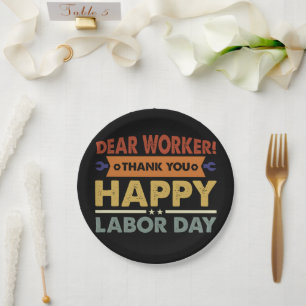 Sehr geehrter Arbeiter Vielen Dank Happy Labor Day Pappteller