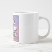 Sehr geehrter HERR, ich bin dankbar für den Sonnen Jumbo-Tasse (Rechts)