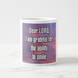 Sehr geehrter HERR, ich bin dankbar für die Fähigk Jumbo-Tasse