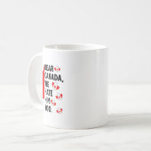 Sehr geehrter Herr Kanada, wir hassen ihn zu antiT Kaffeetasse (Vorderseite Links)