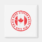 Sehr geehrter Herr Kanada, wir hassen ihn zu antiT Magnet (Vorne)